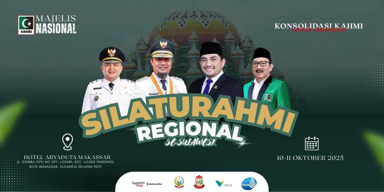 SilatReg KAHMI se-Sulawesi di Makassar: Hadirkan Menteri UMKM dan Menteri Kehutanan